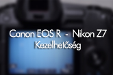 Nikon és Canon - MILC Felhasználóbarát összehasonlítás