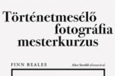 Finn Beales: Történetmesélő fotográfia mesterkurzus