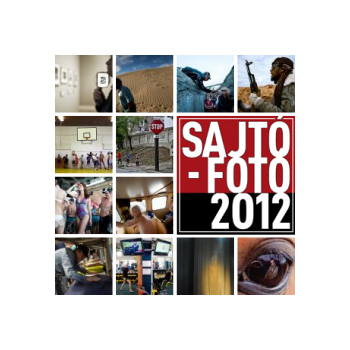 Sajtófotó 2012.- Nyilvános a zsűrizés